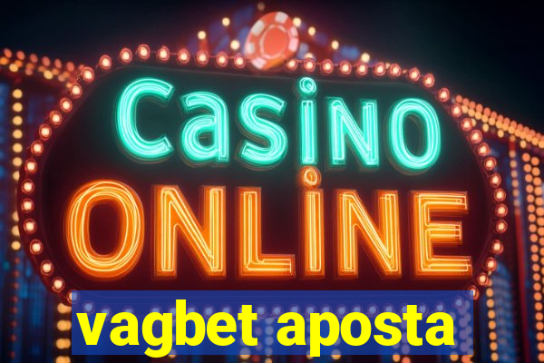 vagbet aposta